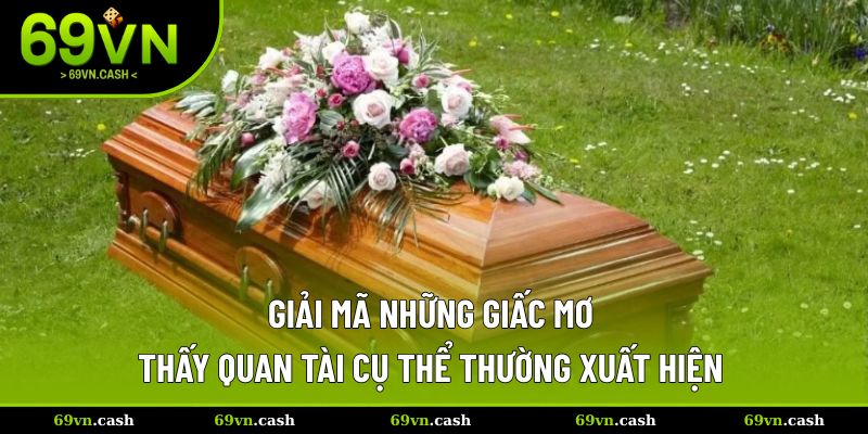 Giải mã giấc mơ thấy quài tài trong từng trường hợp