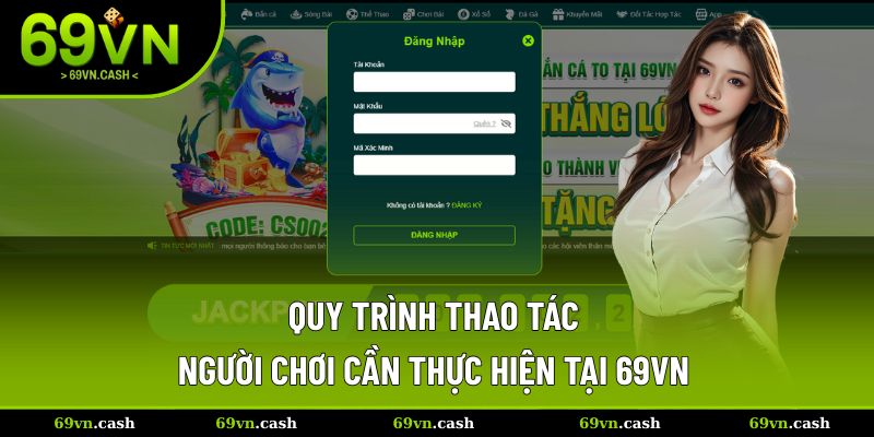 Thao tác cần thiết khi người chơi khám phá 69VN
