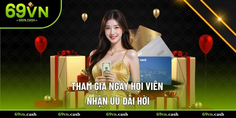 Gia nhập hội viên, nhận ngay thưởng siêu to 2000 tỷ