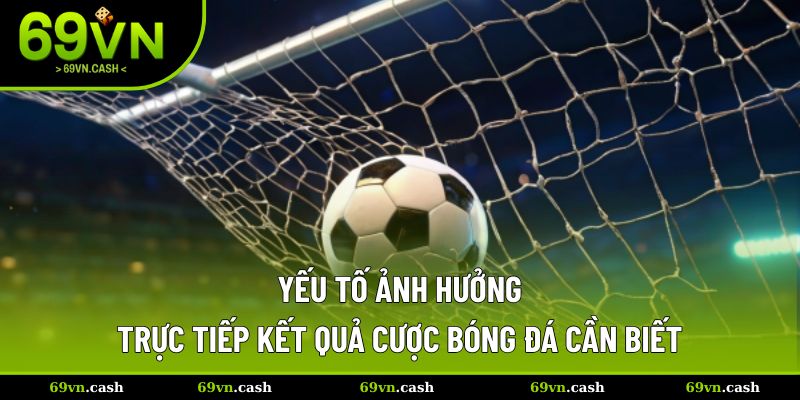 Yếu tố ảnh hưởng đến cơ hội thắng hoặc thua từng ván cược